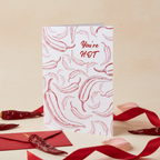 Greeting Love Card "You're Hot"