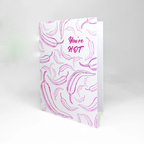 Greeting Love Card "You're Hot"